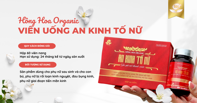 An Kinh Tố Nữ – Gìn giữ nét thanh xuân – Hồng Hoa Organic