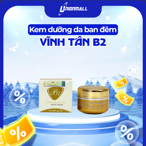 Kem Vĩnh Tân B2 Cao Cấp - Dưỡng Da Ban Đêm