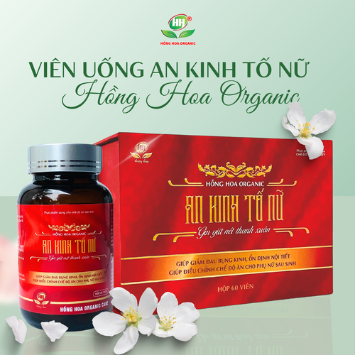 An Kinh Tố Nữ – Gìn giữ nét thanh xuân – Hồng Hoa Organic