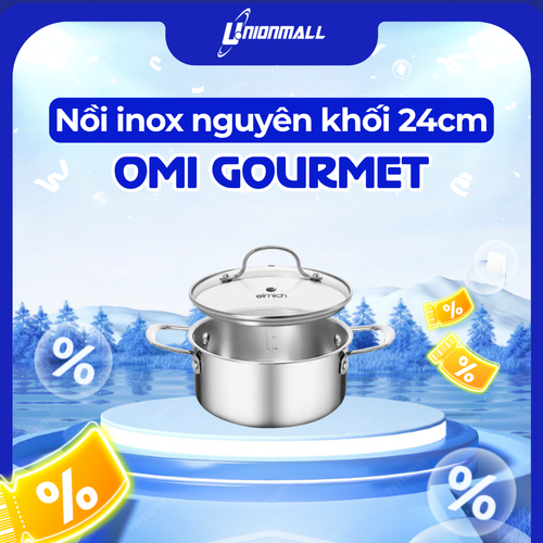 NỒI INOX NGUYÊN KHỐI OMI GOURMET 24CM
