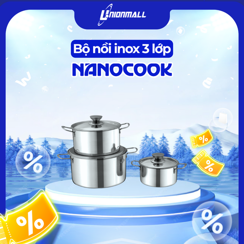 Bộ Nồi Inox 3 Đáy Nanocook