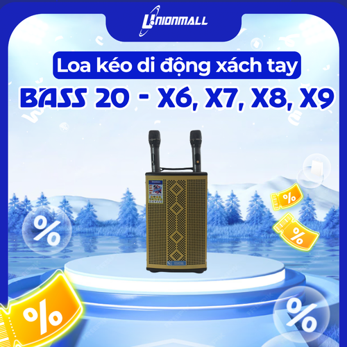 Loa Kéo Di Động Xách Tay Bass 20 - X6, X7, X8, X9